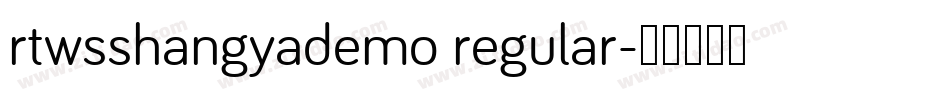 rtwsshangyademo regular字体转换